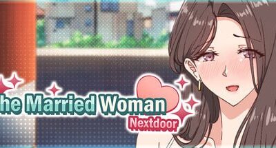 The Married Woman Nextdoor