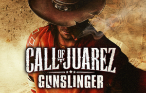 Call of Juarez Gunslinger