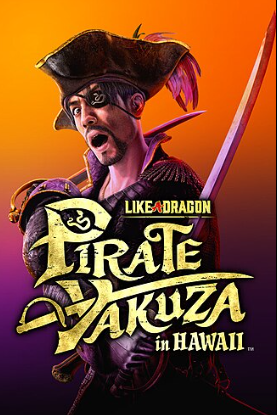 Like a Dragon: Pirate Yakuza in Hawaii Preview 1